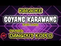 Download Lagu Karaoke Dangdut Koplo Goyang Karawang Nada wanita OM Adella