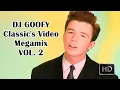 Download Lagu DJ GOOFY - Classic's Video Megamix Vol. 2
