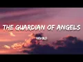 Lagu NIVIRO - The Guardian Of Angels (Lyrics)