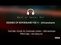 Download Lagu Best of SeniorOat - sounds of KUVUKILAND VOL 4 by Africanchants