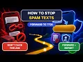 How to Stop Spam Texts And the 4-Digit Number That Reports Them