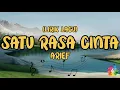 Download Lagu SATU RASA CINTA - ARIEF [LIRIK LAGU] || MU6KU BARU