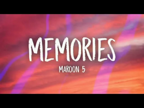 Download MP3 Maroon 5 - Memories (music and download link👇)