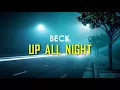 Beck - Up All Night (Lyric Video)