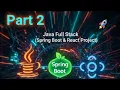AI Java Full Stack Project - Part 2 Spring Boot React MySQL Postman
