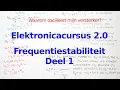 Download Lagu Elektronicacursus 2.0: Frequentiestabiliteit 1/3