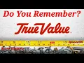 Do You Remember True Value Hardware A Store History
