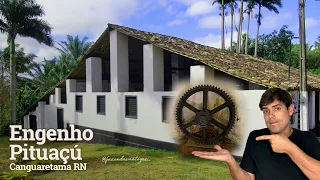 UM RARÍSSIMO ENGENHO DE AÇÚCAR ORIGINAL EM ATIVIDADE NO NORDESTE | Engenho Pituaçu