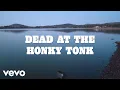 Download Lagu Post Malone - Dead At The Honky Tonk (Lyric Video)