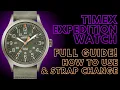 Timex Expedition Watch Manual Instructions Set Time Date Change Strap Glow Function