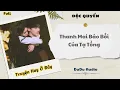 Lagu [Truyện Audio] | Thanh Mai Bảo Bối Của Tạ Tổng | DuDu Audio