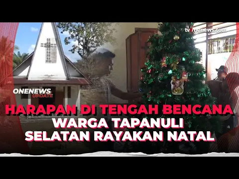 Sukacita Natal Warnai Lokasi Bencana Banjir Tapanuli Selatan