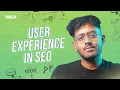 SEO User Experience important Haris Co Academy Digital Marketing Course in Kerala