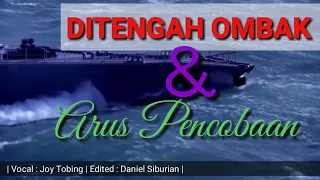 Download Ditengah Ombak dan Arus Pencobaan MP3