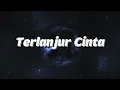 Rossa Feat. Pasha - Terlanjur Cinta (with Lyric)