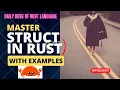 Master Structs In Rust Part 1