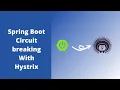 Spring boot Circuit breaker Hystrix Spring boot hystrix