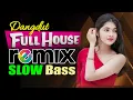 Lagu REMIX SLOW BASS 2024 - LAGU VIRAL DISCO DANGDUT - ENAK BANGET DIDENGAR - FULL HOUSE
