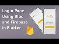 Build a Login Page using Firebase and Bloc in Flutter