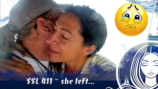 SSL 411 ~ she left…