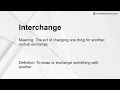 Interchange Meaning
