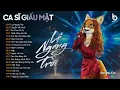 Lagu Mashup Hit Cover Ca Sĩ Giấu Mặt LỆ NGANG TRỜI x QUYỀN YẾU ĐUỐI x EM THUA CÔ TA