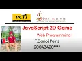 JavaScript 2D Game Project Selection program Java Institute Danoj Peiris