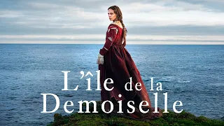L'ILE DE LA DEMOISELLE I Le 25 mars au cinéma