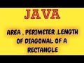 AREA PERIMETER OF RECTANGLE in Java Java programming Indo computers HINDI