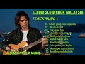 Lagu Lagu Slow Rock Malaysia | Album Bikin Sedih Terbaru | Enak Buat Temenin Santai Mu ‼️