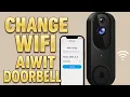 How To Change WiFi On Aiwit Doorbell