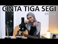 Download Lagu CINTA TIGA SEGI - KRISTAL (COVER BY REGITA ECHA)