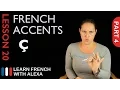 French accents - part 4 (French Essentials Lesson 20)