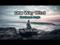 One Way Wind - Dana Winner (Lyrics \u0026 Indonesian Translation)