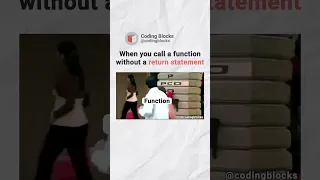 Who Else Can Relate Function and Return Statement Coding Blocks