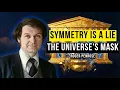 Lagu Symmetry Doesn't Explain Physics—It Just Describes Patterns We Don't Understand | Penrose Reveals