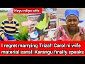 Download Lagu Najuta sana Triza!! Karangu kwiiturūra akììrira kuhikia Triza! Carol tì karia nime ni wife material