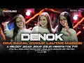 Lagu DJ DENOK - ORA BAKAL CUKUP LAUTAN MANGSI VIRAL TIKTOK‼️FULL BASS PARTY JEDAG JEDUG MENGKANE TERBARU