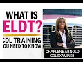 What Is ELDT Entry-Level Driver Training Explained by a CDL Examiner