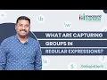 What are Capturing Groups in regular expressions