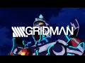 Lagu SSSS.GRIDMAN OP Full /『OxT - UNION』/【AMV Lyrics】