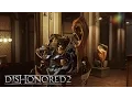 Video di Dishonored 2 –Clockwork Mansion Gameplay Trailer (High Chaos) PEGI