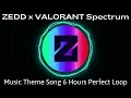 ZEDD x VALORANT Spectrum Phantom Weapon Music Theme  Song 6 Hours Perfect Loop