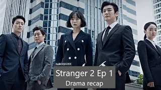 stranger 2 episode 1 2 drama recap 2020 korean drama