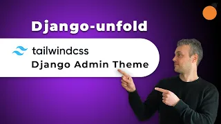 django-unfold - TailwindCSS Admin Theme for Django
