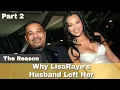 Part 2 LisaRaye List The Real Reasons How Duane Martin Destroyed Her Marriage And Took Her Husband