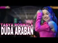 Download Lagu CANTIK \u0026 ENERJIK !! TASYA ROSMALA - DUDA ARABAN | SELIYA MARSELLA GROUP
