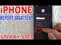 How To Report Spam Text On iPhone