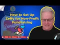 How to Set Up Zeffy for Non-Profit Fundraising