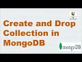 Creating and Dropping collection in MongoDB MongoDB Tutorial
